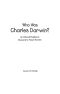 [Who Was/Is...? 01] • Who Was Charles Darwin?